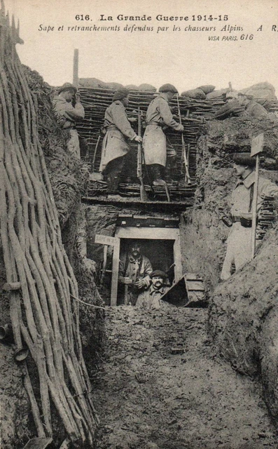 CPA Militaria - Guerre 14-18 - 616. Sape et Retranchements de Chasseurs Alpins