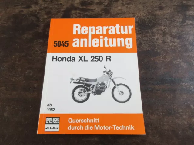 Honda XL 250 R XL250R ab 1982  Reparaturanleitung Werkstatt-Handbuch Bucheli