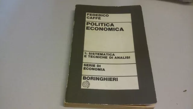 Federico Caffè. Politica economica, 2a ed, 1971, 8mr23