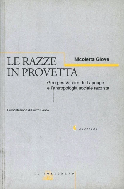 LE RAZZE IN Provetta. Vacher De Lapouge E L'antropologia