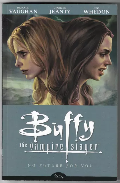 Dark Horse Comics Buffy the Vampire Slayer: No Future for You Graphic Novel