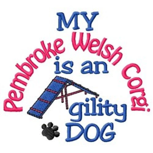 My Pembroke Welsh Corgi is An Agility Dog Sweatshirt - DC1766L Size S - XXL