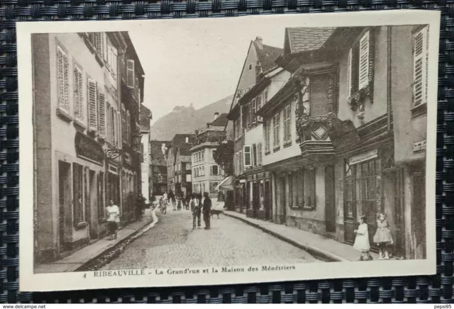 68 Haut Rhin - RIBEAUVILLE La Grand'Rue (Grande Rue) et la Maison des Ménétriers