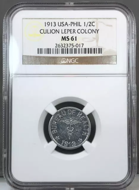 1913 USA-Philippines 1/2c ~ Culion Leper Colony ~ Half Centavo ~ NGC MS61