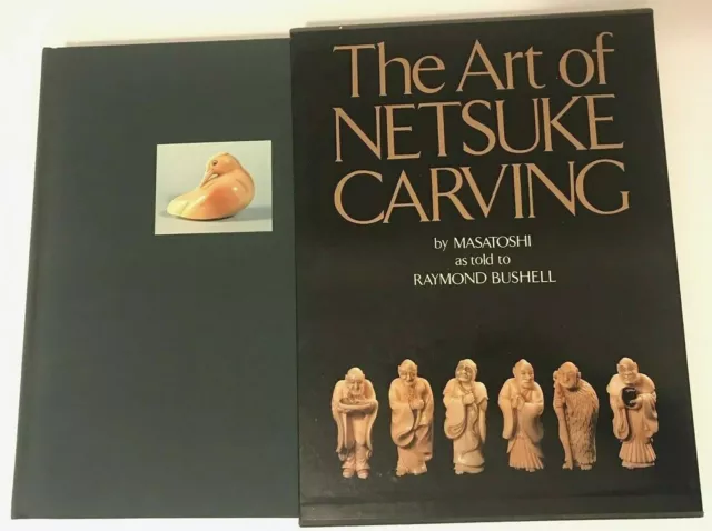 1st Edition 1981  The Art of Netsuke Carving  by Masatoshi