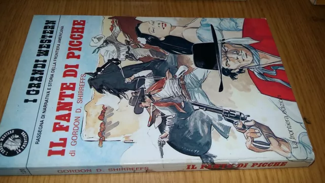 I Grandi Western # 120 - Il Fante Di Picche - Gordon D. Shirreffs-La Frontiera