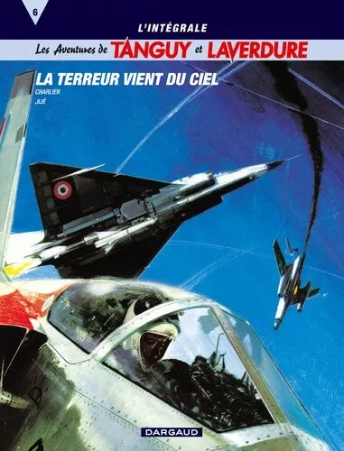 L'Intégrale Tanguy et Laverdure, tome 6 : La terreur vient du ciel