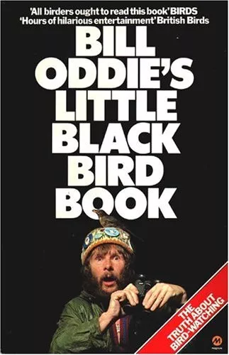 Bill Oddie's Little Black Bird Book, Oddie, Bill