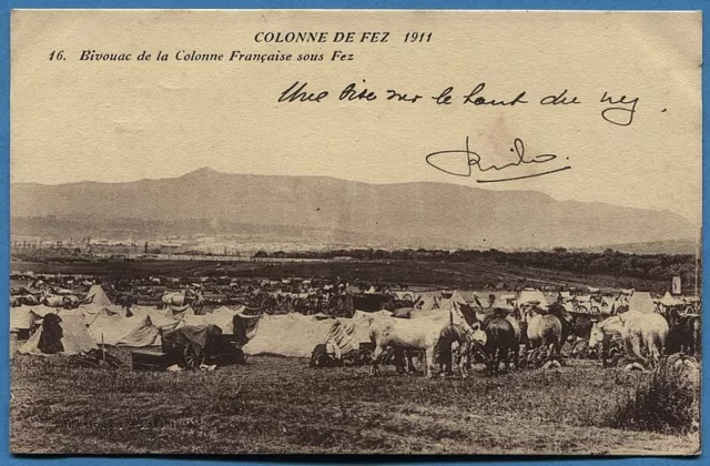 CPA: COLONNE DE FEZ - Bivouac de la Colonne française / MAROC 1911