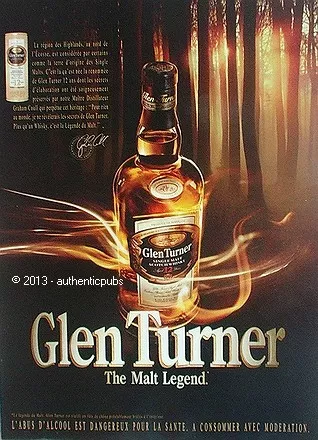 Publicite Glen Turner Scotch Whisky The Malt Legend Ecosse De 2013 French Ad Pub