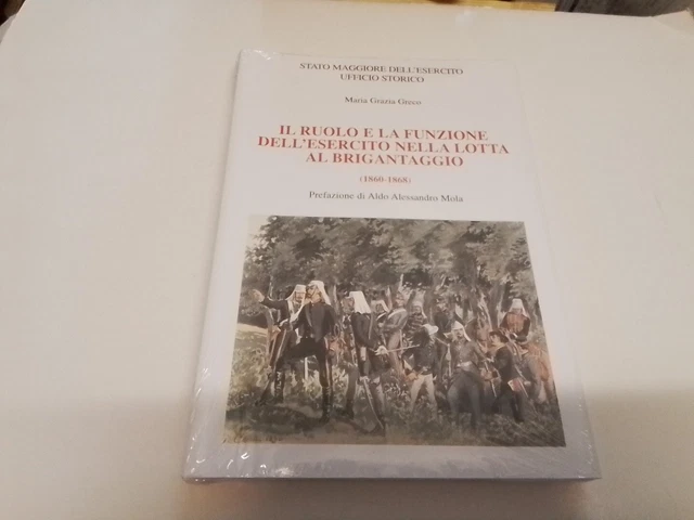 Greco, Il Ruolo e la funzione dell'Esercito nella Lotta al Brigantaggio, 26ag24