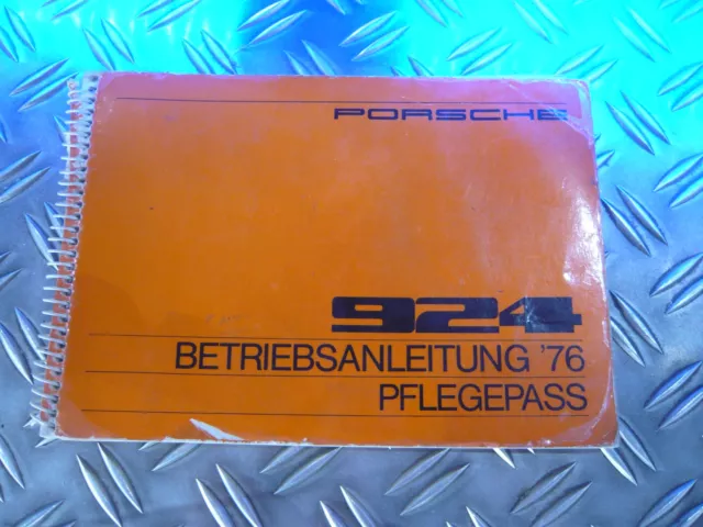 1x  PORSCHE 924 Betriebsanleitung `76 & Pflegepass