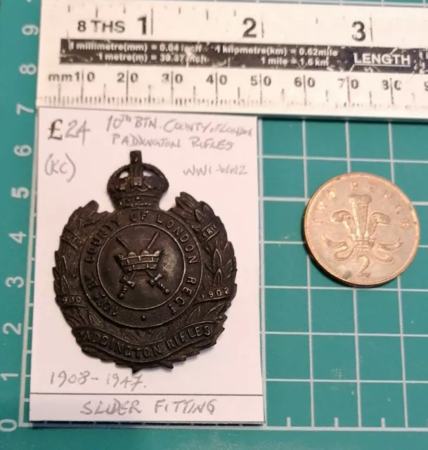 10th Btn. County of London (Paddington Rifles). WW1 & WW2. Regimental Cap Badges