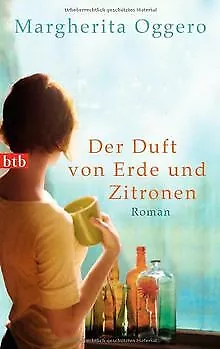 Der Duft von Erde und Zitronen: Roman von Oggero, Marghe... | Buch | Zustand gut