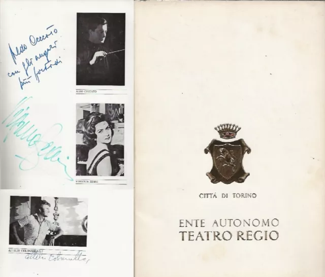 Autografo Ceccato Zeani Attilio Colonnello Programma Teatro Regio Torino 1969