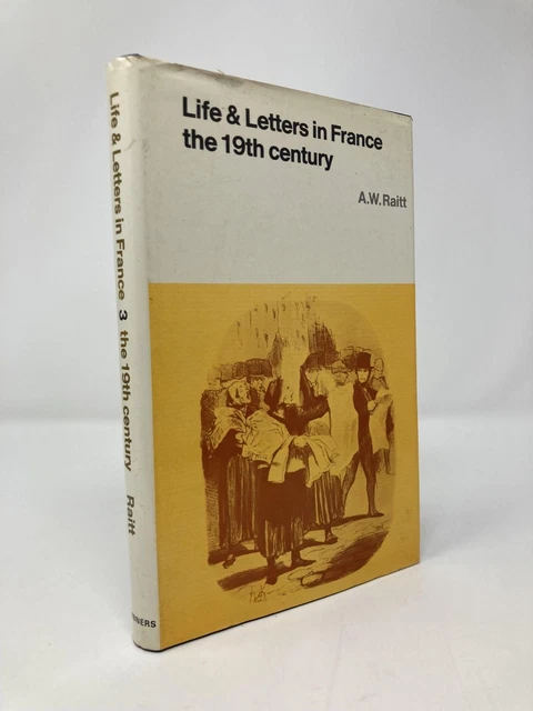 LIFE AND LETTERS In France the Centur by A W Raitt First 1st Edition VG ...