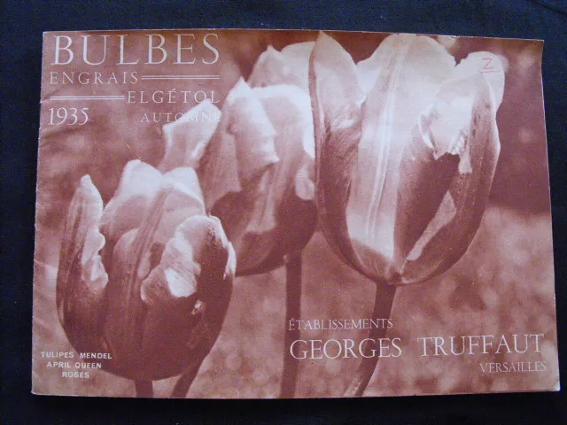 Catalogue Georges Truffaut Versailles Bulbes Engrais Elgétol Automne 1935