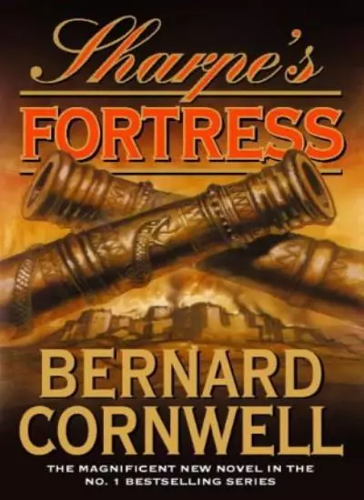The Sharpe Series (3) - Sharpe's Fortress: The Siege of Gawilgh .9780002256315