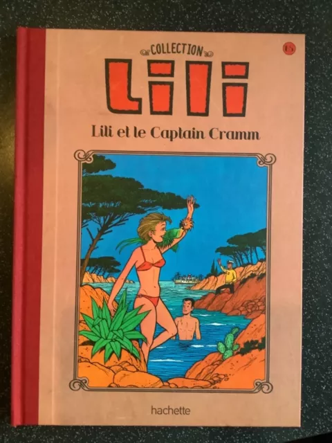 Lili Et Le Captain Cramm N°65 Hachette Les Mille Et Un Tours De L'espiègle Lili