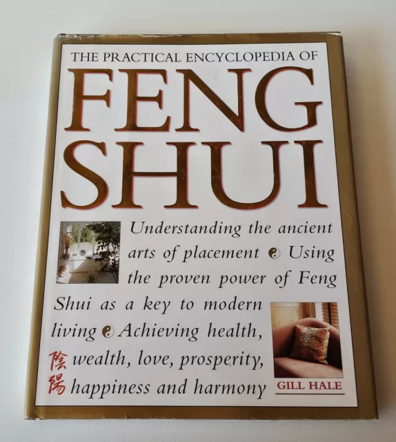 The Practical Encyclopedia of Feng Shui By Gill Hale (Hardcover, 1999)