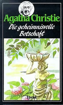 Die geheimnisvolle Botschaft. ( Ab 12 J.) von Christie, ... | Buch | Zustand gut