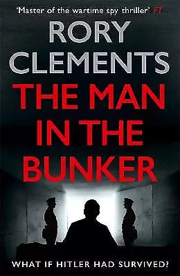 The Man in the Bunker - 9781838777678