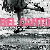 Bel Canto/ The Beautiful Voices Of Italian Opera  Cd Brand New Sealed