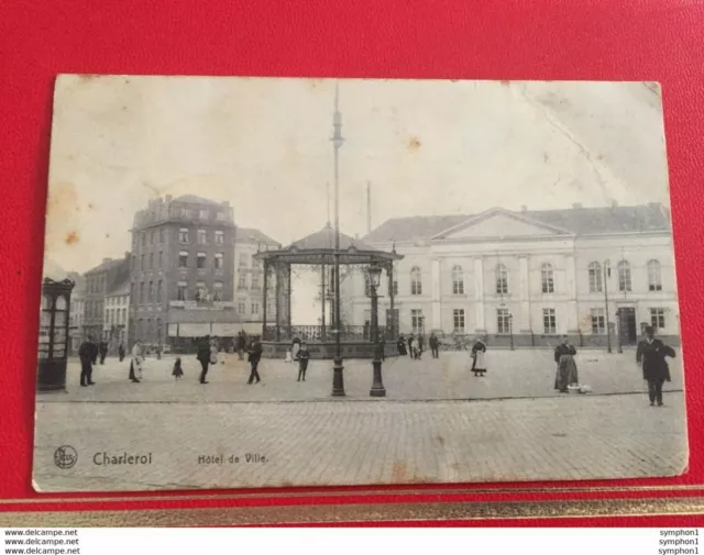 Carte Postale Ancienne Belgique Charleroi - Hôtel de Ville