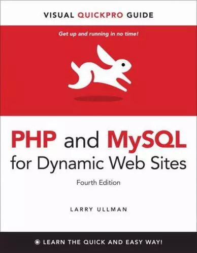 PHP and MySQL for Dynamic Web Sites by Ullman, Larry