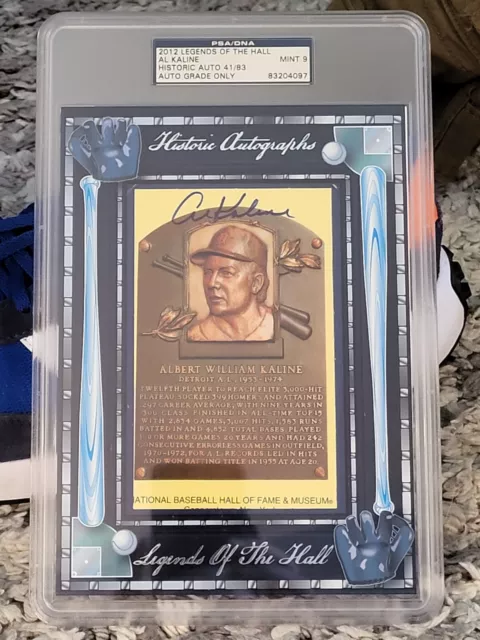 2012 Historic Autographs Legends Of The Hall AL KALINE auto #/83 PSA/DNA Mint 9