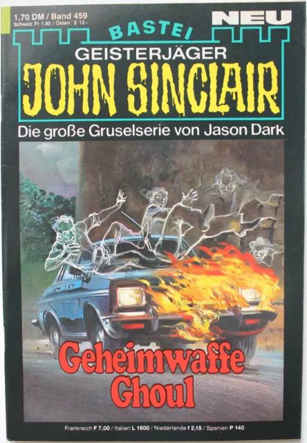 John Sinclair Band 459 / 1. Auflage " Geheimwaffe Ghoul " vom 20.04.1987