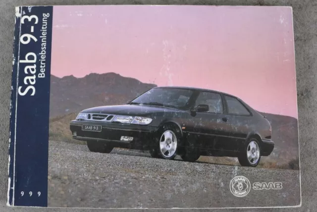 Saab 9-3 Betriebsanleitung "1999" Bedienungsanleitung - Handbuch