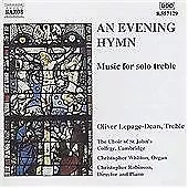 An Evening Hymn (Robinson, Choir of St. John's, Whitton) CD (2003) Amazing Value