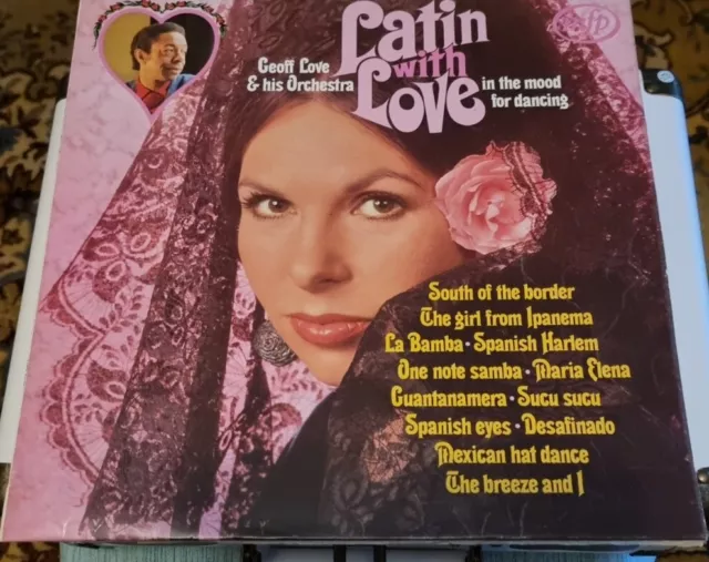 LATIN WITH LOVE-Geoff Love & His Orchestra  1973 VINYL LP MFP 50076 A1