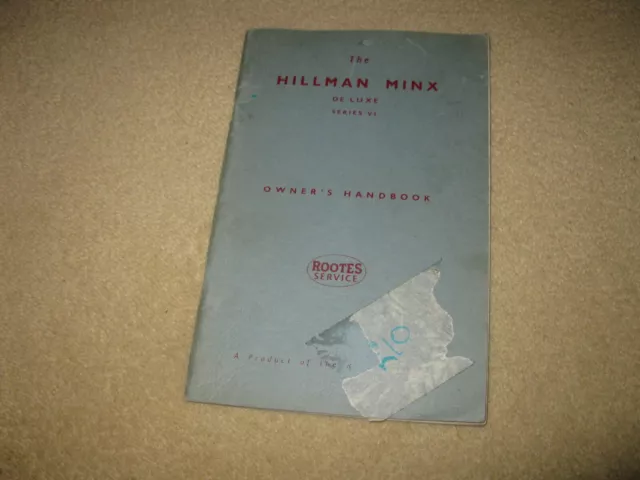 Hillman Minx De Luxe Series VI Owners Instruction Book Handbook Manual