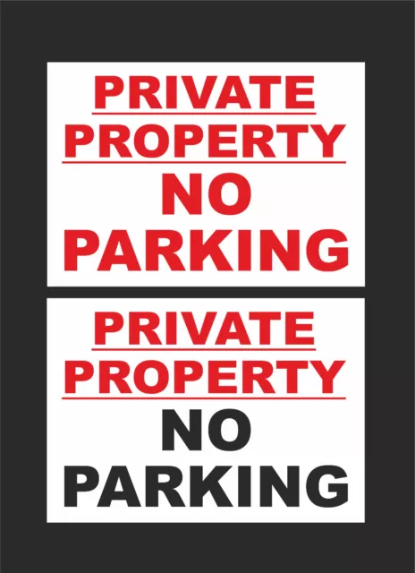 PRIVATE PROPERTY NO PARKING sign choice of colour and size access entrance shop