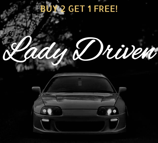LADY DRIVEN JDM Vinyl Decal Window Sticker Girl Ladies Female Ill