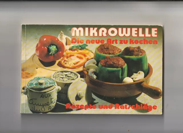 Beatrix Illing - Mikrowelle - die neue Art zu Kochen 1978!