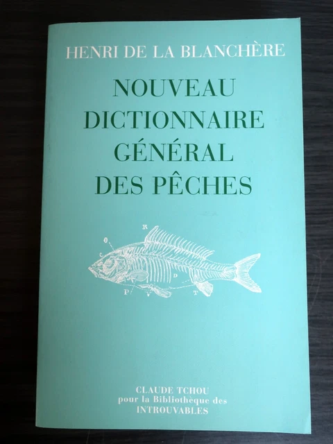 La Pêche Et Les Poissons - H. De La Blanchère - Dictionnaire Illustré 1868 (E.O, Relié)