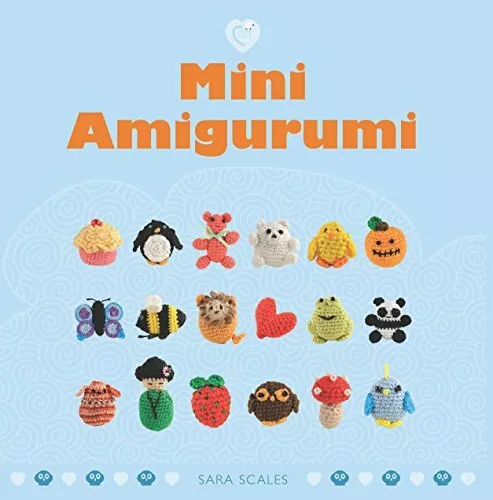 Mini Amigurumi (Cozy) by Sara Scales 1861089651 FREE Shipping