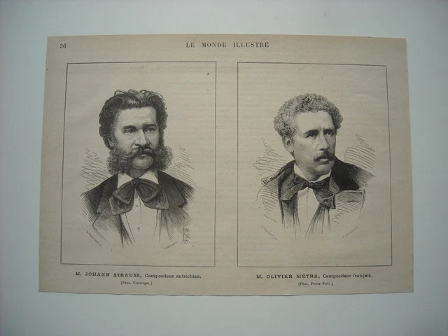 Gravure 1877. M. Johann Strass, Compositeur Autrichien. M. Olivier Metra, Compos