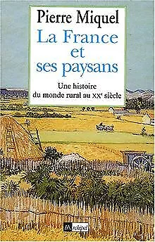 La France et ses paysans : Une histoire du monde rural a... | Buch | Zustand gut