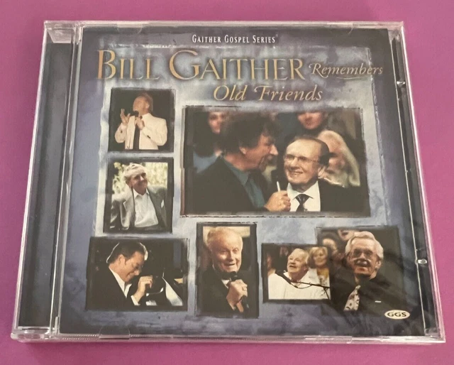 BILL GAITHER REMEMBERS Old Friends Gaither Gospel (New Sealed CD