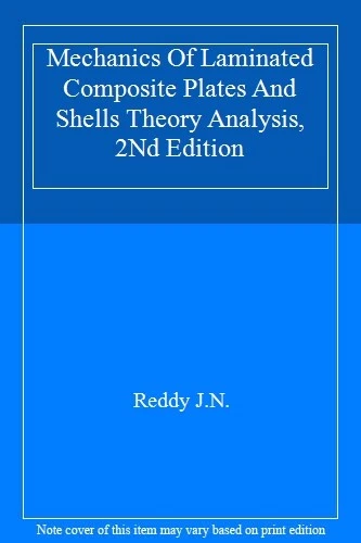 MECHANICS OF LAMINATED Composite Plates And Shells Theory Analys £75.00 ...