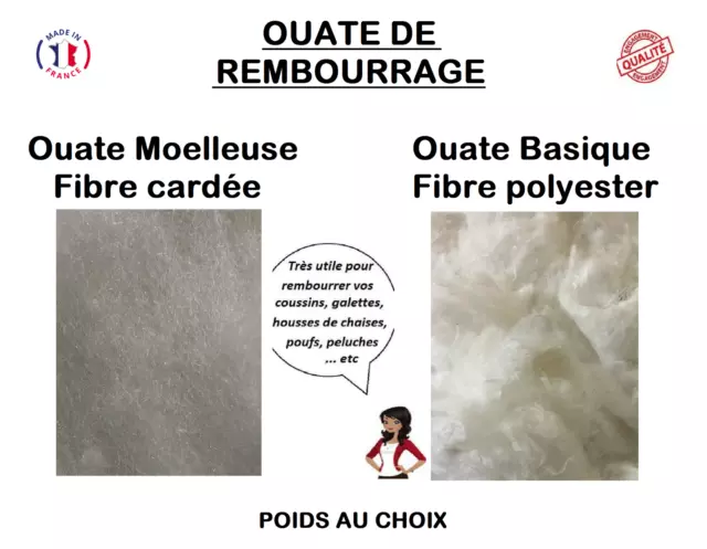 OUATE DE REMBOURRAGE Basique ou Cardée poids au choix