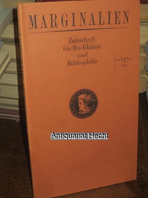 Marginalien 137. Heft I/1995. Zeitschrift für Buchkunst und Bibliophilie (bis 19