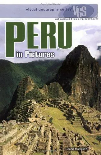 Peru in Pictures [Visual Geography Series]