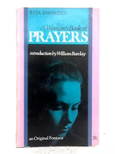 A Womans Book of Prayers (Rita Snowden - 1969) (ID:63375)