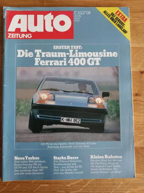 Auto Zeitung 24/1978 Ferrari 400 GT - Porsche 924 Turbo - VW Käfer Mexico