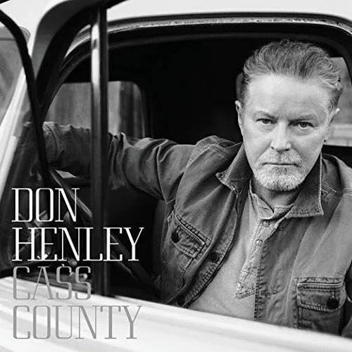 Don Henley Cass County Don Henley Artist Format Audio CD